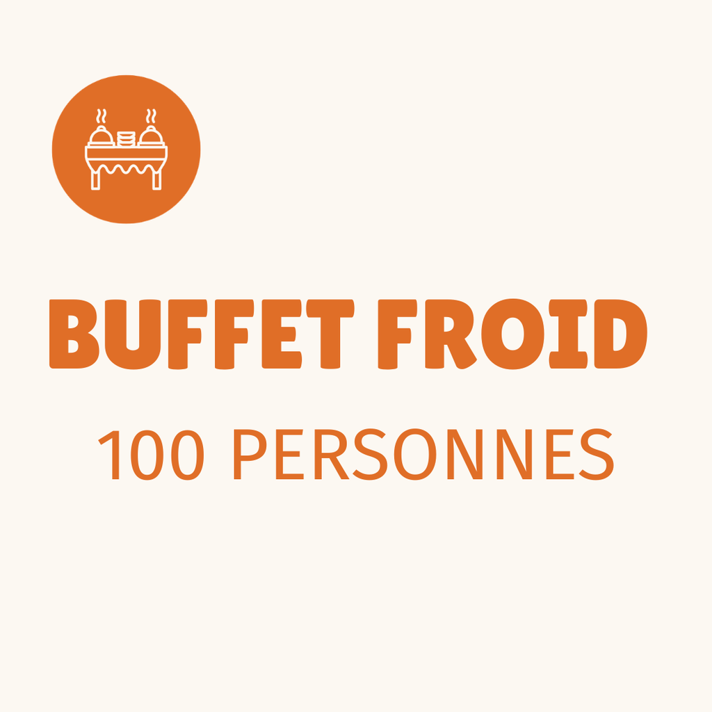 Buffet froid 100 personnes 