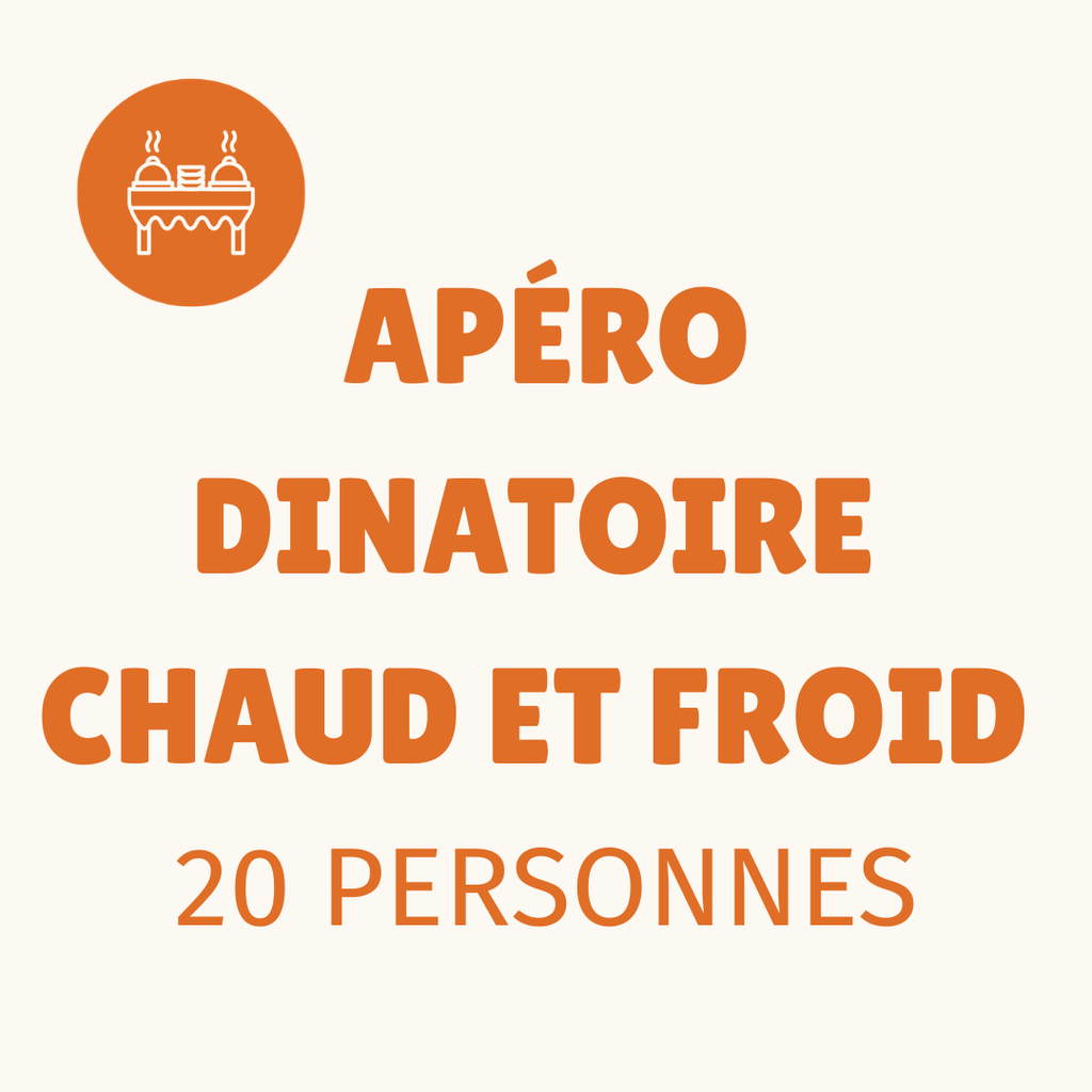 Buffet apéritif dînatoire 20 personnes - Chaud et Froid 