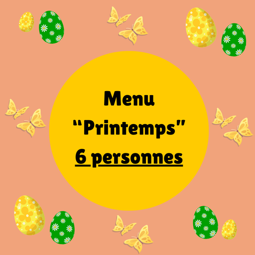 Menu "Printemps" - 6 personnes